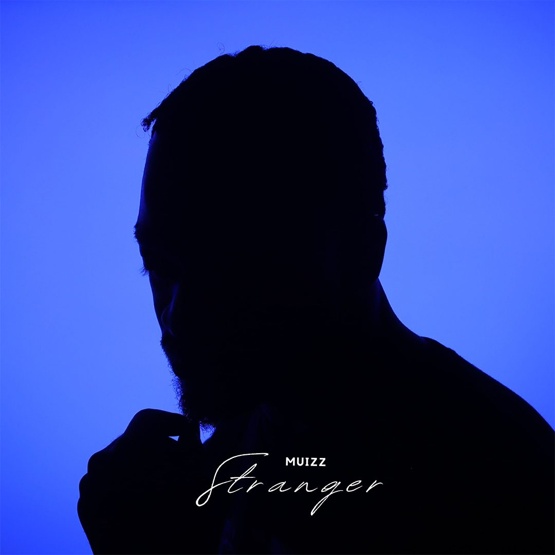Muizz - Stranger